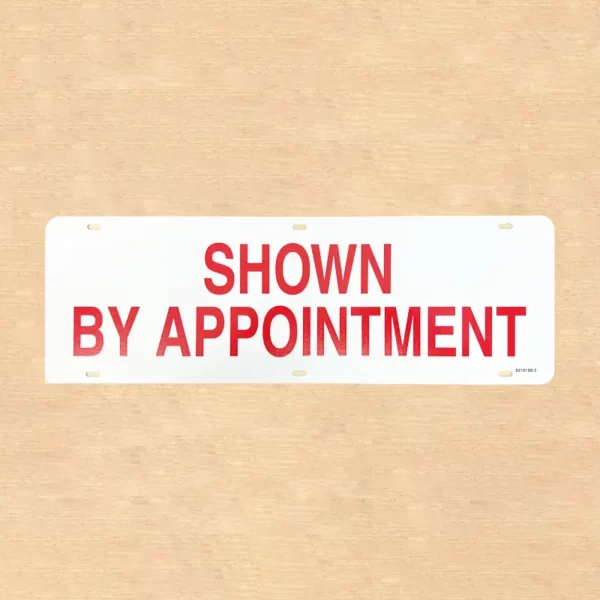 Shown by Appointment Sign Rider