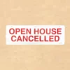 Open House Cancelled Sign Rider