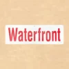 Waterfront Sign Rider